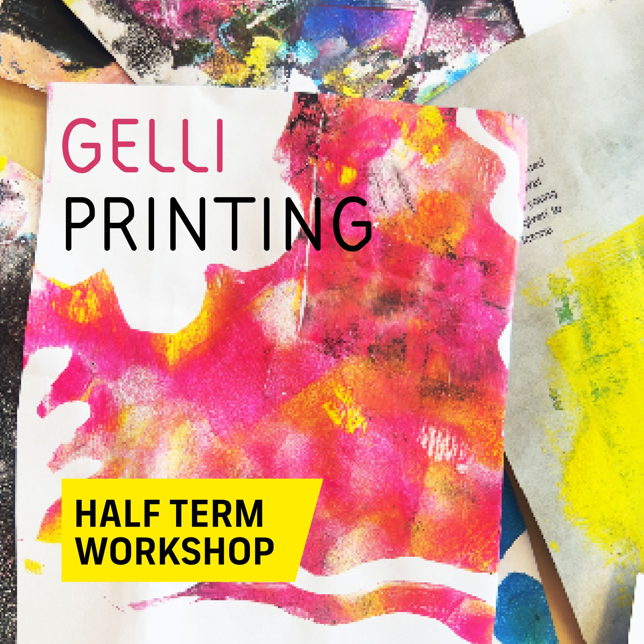 Kids Half Term Gelli Printing Workshop