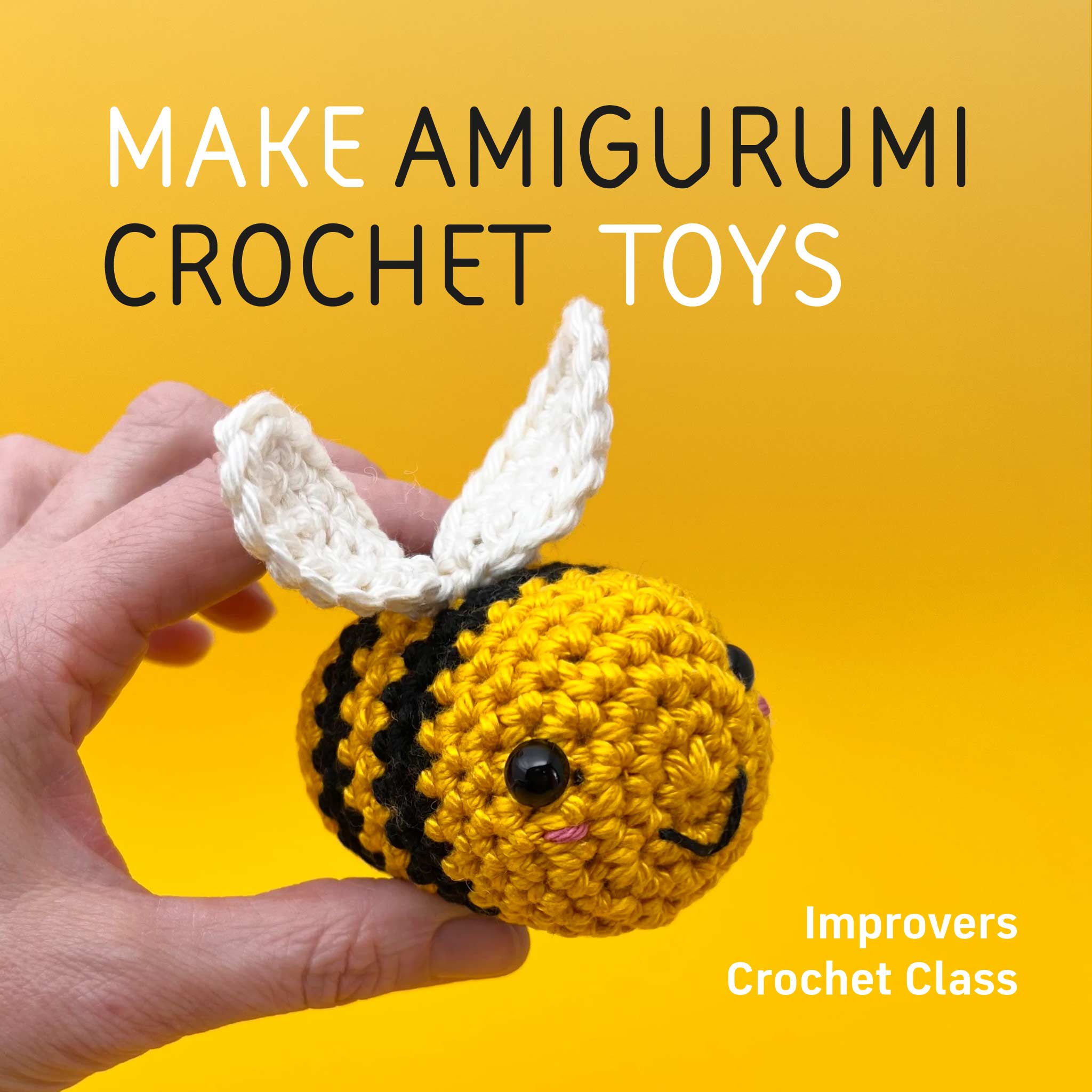 Improvers crochet class - introduction to Amigurumi
